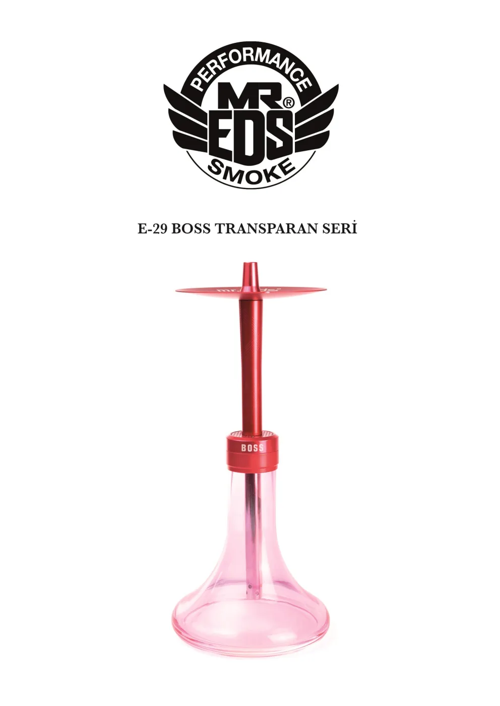 E29 Boss - Transparan Seri